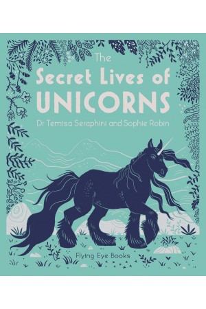 The Secret Lives of Unicorns